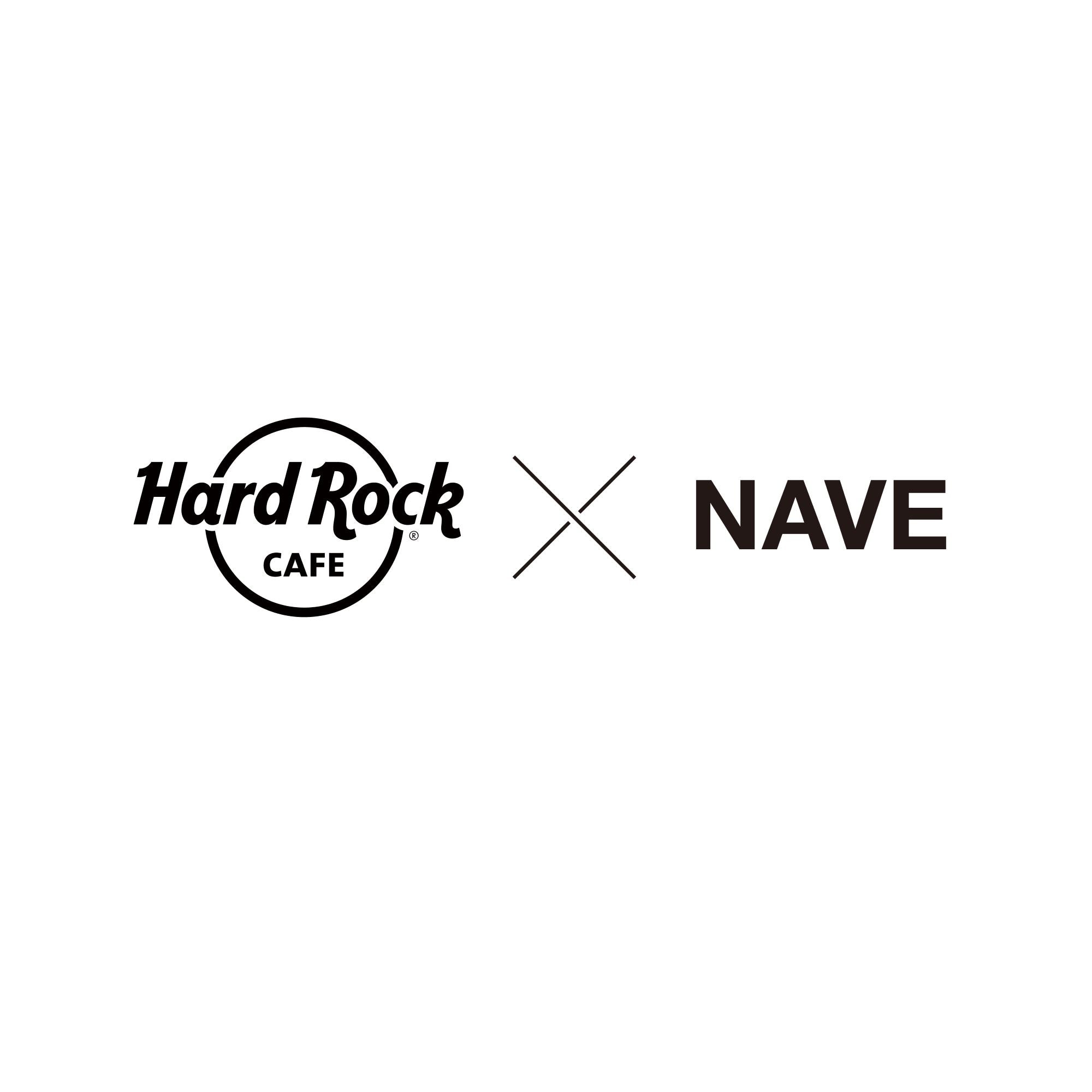 Hard Rock Cafe ×NAVE コラボレーション情報