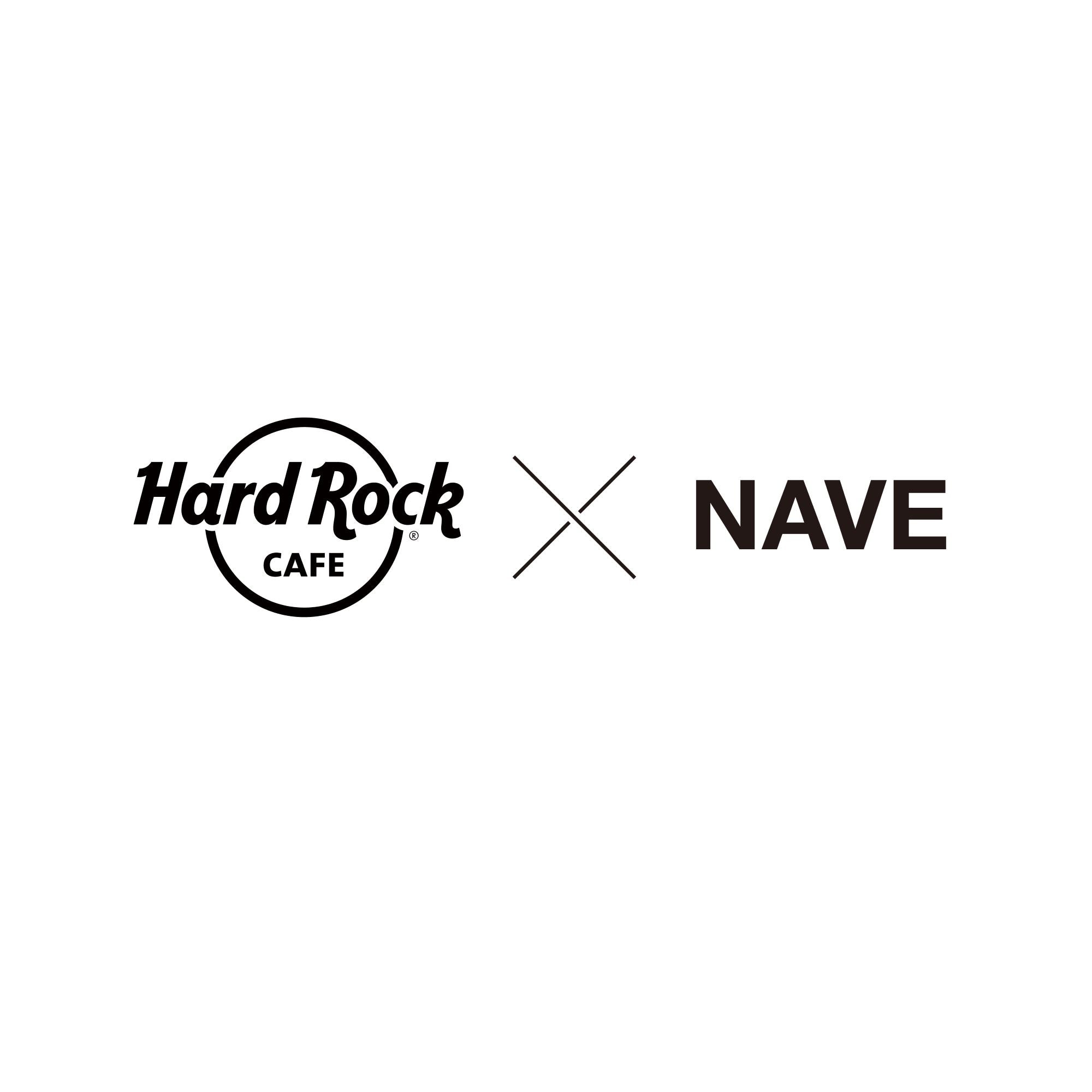 Hard Rock Cafe ×NAVE　コラボレーション情報