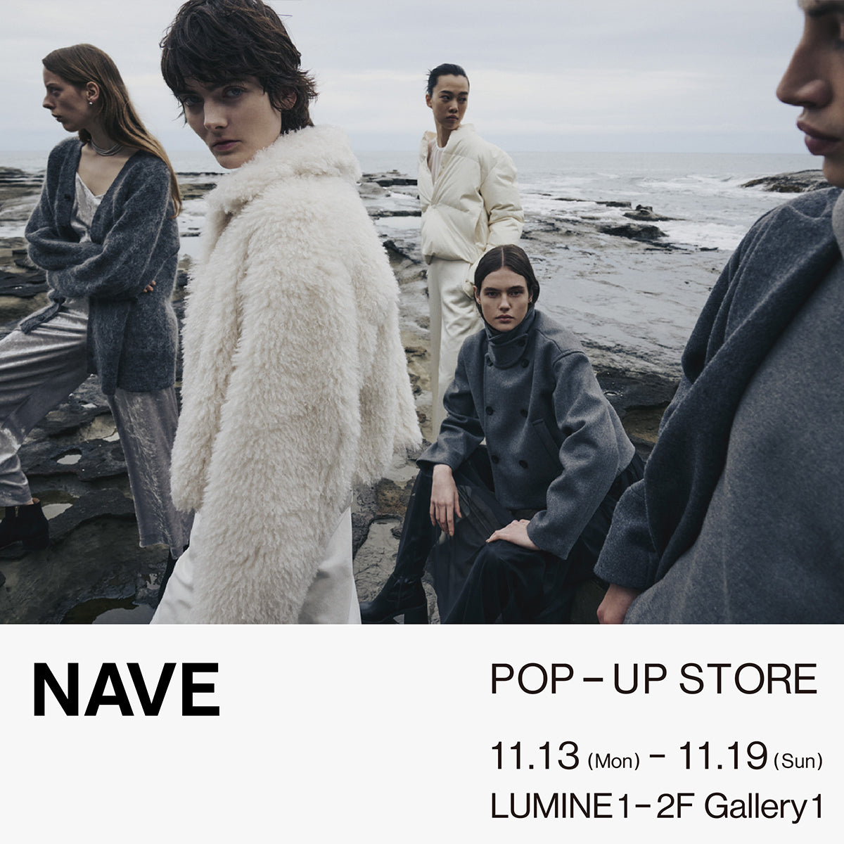 【NAVE】 POP UP STORE 2023AW　@LUMINE新宿1-2F GALLERY1