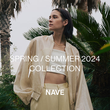 NAVE 2024SS Collection